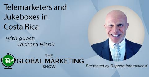 THE-GLOBAL-MARKETING-SHOW-PODCAST-GUEST-RICHARD-BLANK-COSTA-RICAS-CALL-CENTER686360a2c66cb970.jpg